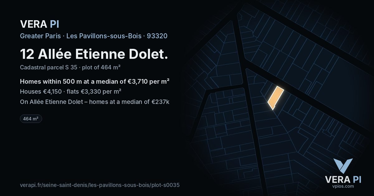 12 Allée Etienne Dolet, Les Pavillons-sous-Bois at night – the plot lit, the parcels around coloured by the prices near them