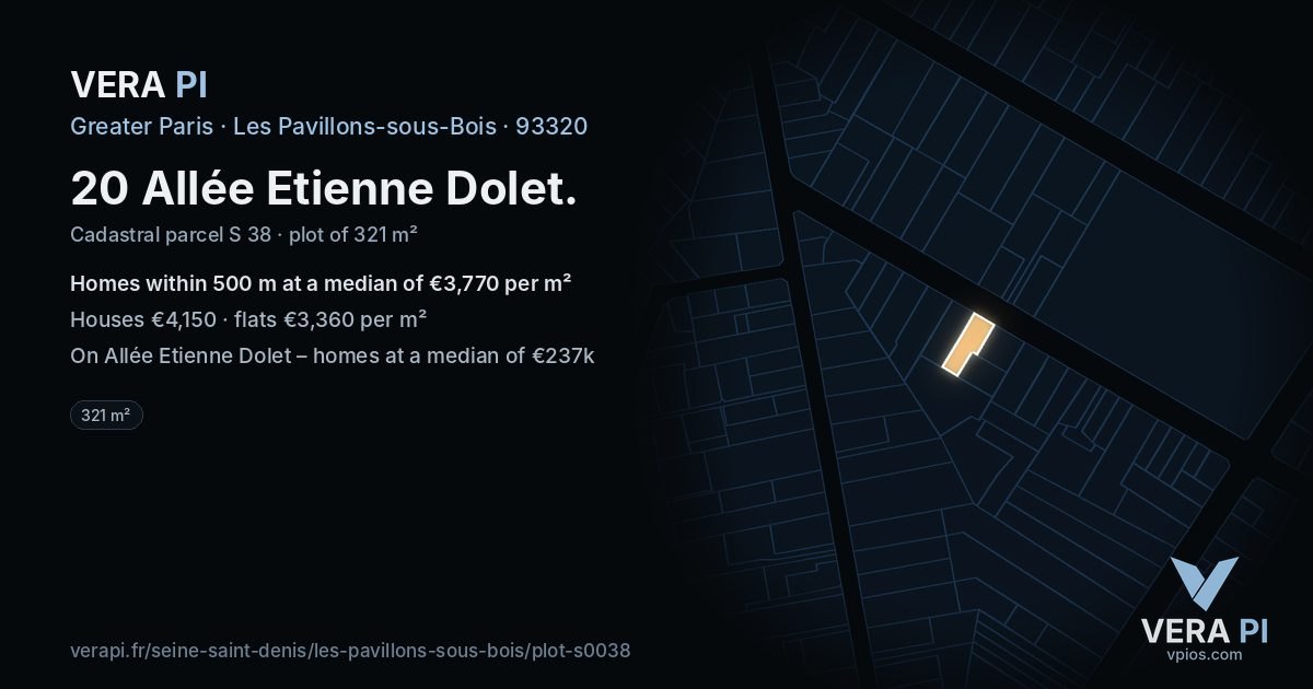 20 Allée Etienne Dolet, Les Pavillons-sous-Bois at night – the plot lit, the parcels around coloured by the prices near them