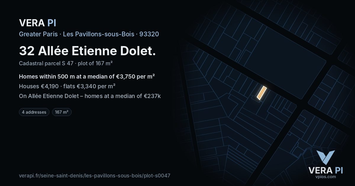 32 Allée Etienne Dolet, Les Pavillons-sous-Bois at night – the plot lit, the parcels around coloured by the prices near them