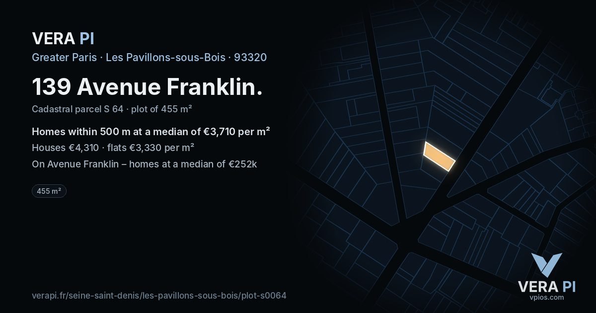 139 Avenue Franklin, Les Pavillons-sous-Bois at night – the plot lit, the parcels around coloured by the prices near them