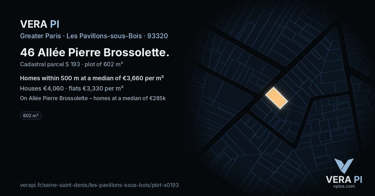 46 Allée Pierre Brossolette, Les Pavillons-sous-Bois at night – the plot lit, the parcels around coloured by the prices near them