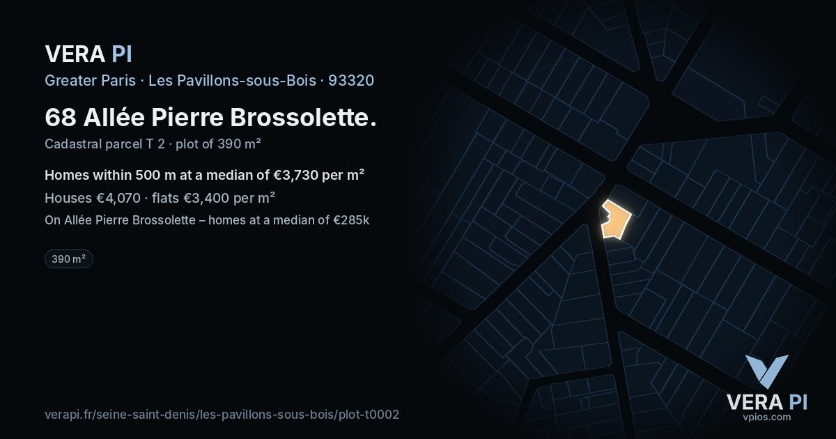 68 Allée Pierre Brossolette, Les Pavillons-sous-Bois at night – the plot lit, the parcels around coloured by the prices near them