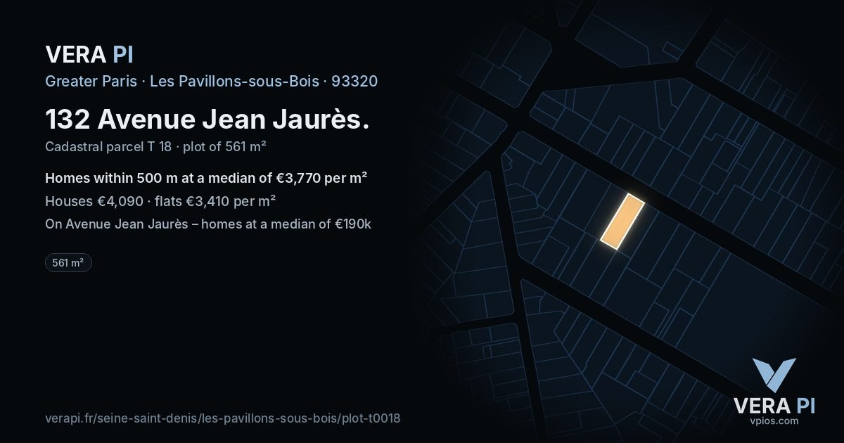 132 Avenue Jean Jaurès, Les Pavillons-sous-Bois at night – the plot lit, the parcels around coloured by the prices near them