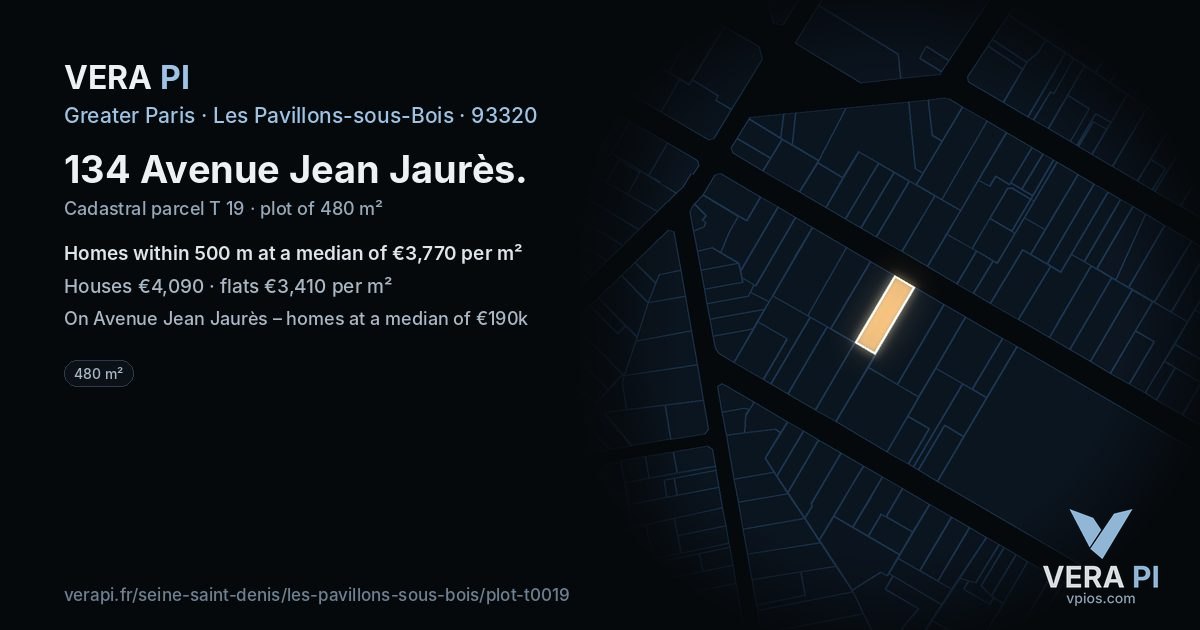 134 Avenue Jean Jaurès, Les Pavillons-sous-Bois at night – the plot lit, the parcels around coloured by the prices near them