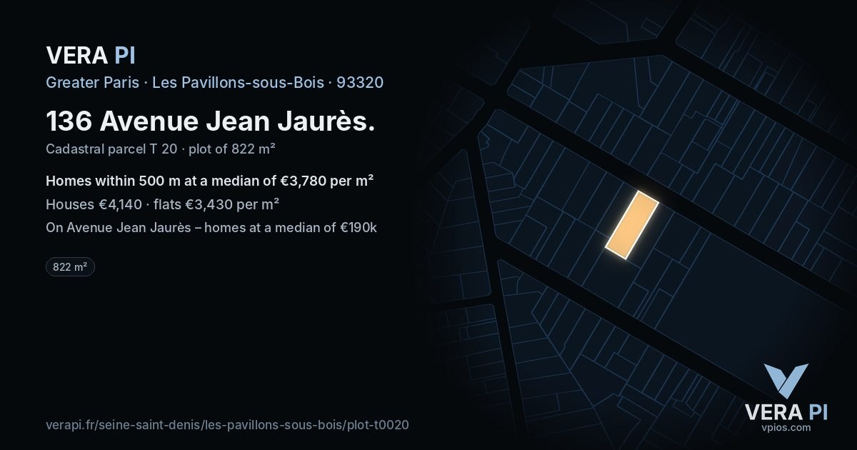 136 Avenue Jean Jaurès, Les Pavillons-sous-Bois at night – the plot lit, the parcels around coloured by the prices near them