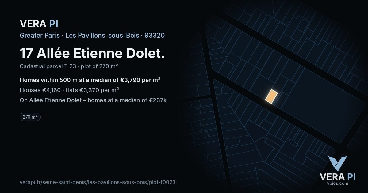 17 Allée Etienne Dolet, Les Pavillons-sous-Bois at night – the plot lit, the parcels around coloured by the prices near them