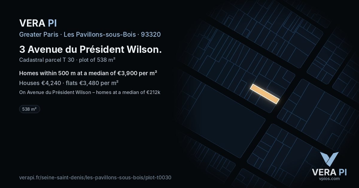 3 Avenue du Président Wilson, Les Pavillons-sous-Bois at night – the plot lit, the parcels around coloured by the prices near them