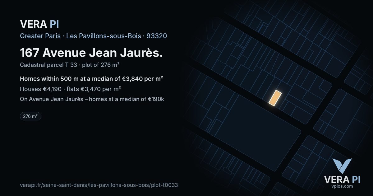 167 Avenue Jean Jaurès, Les Pavillons-sous-Bois at night – the plot lit, the parcels around coloured by the prices near them