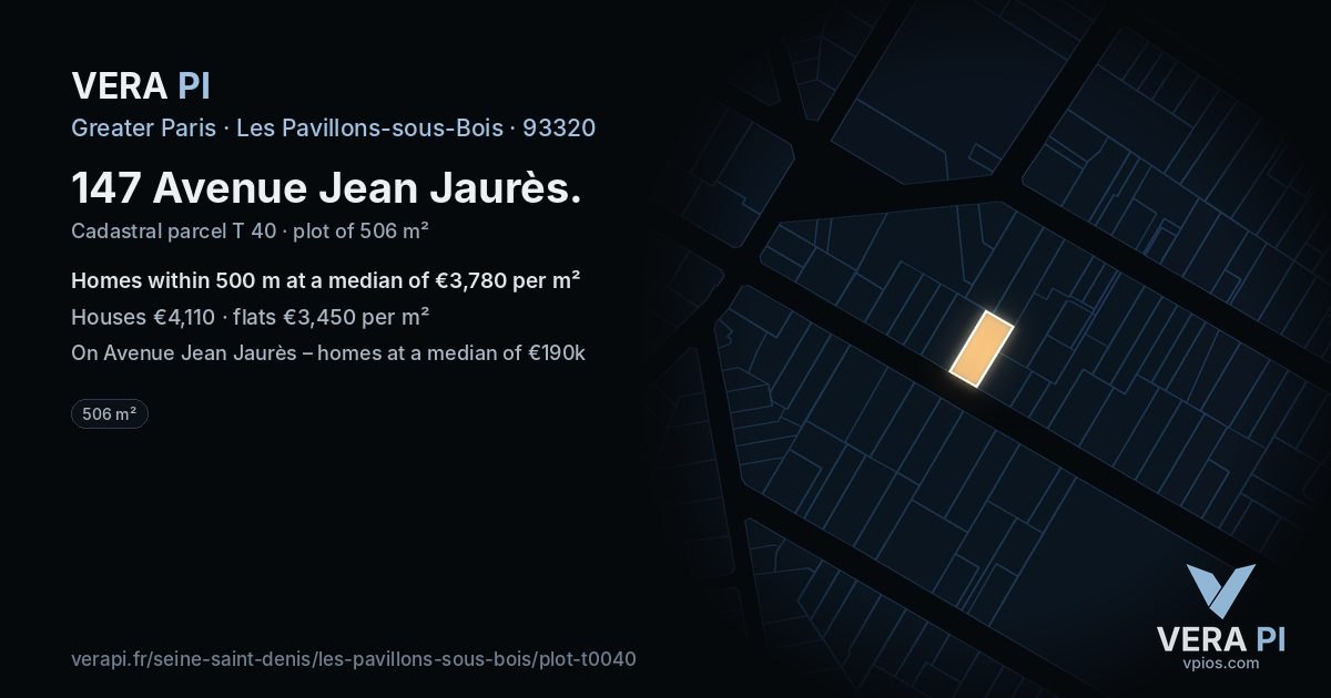 147 Avenue Jean Jaurès, Les Pavillons-sous-Bois at night – the plot lit, the parcels around coloured by the prices near them