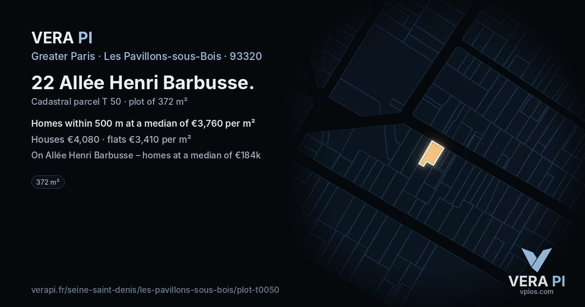 22 Allée Henri Barbusse, Les Pavillons-sous-Bois at night – the plot lit, the parcels around coloured by the prices near them
