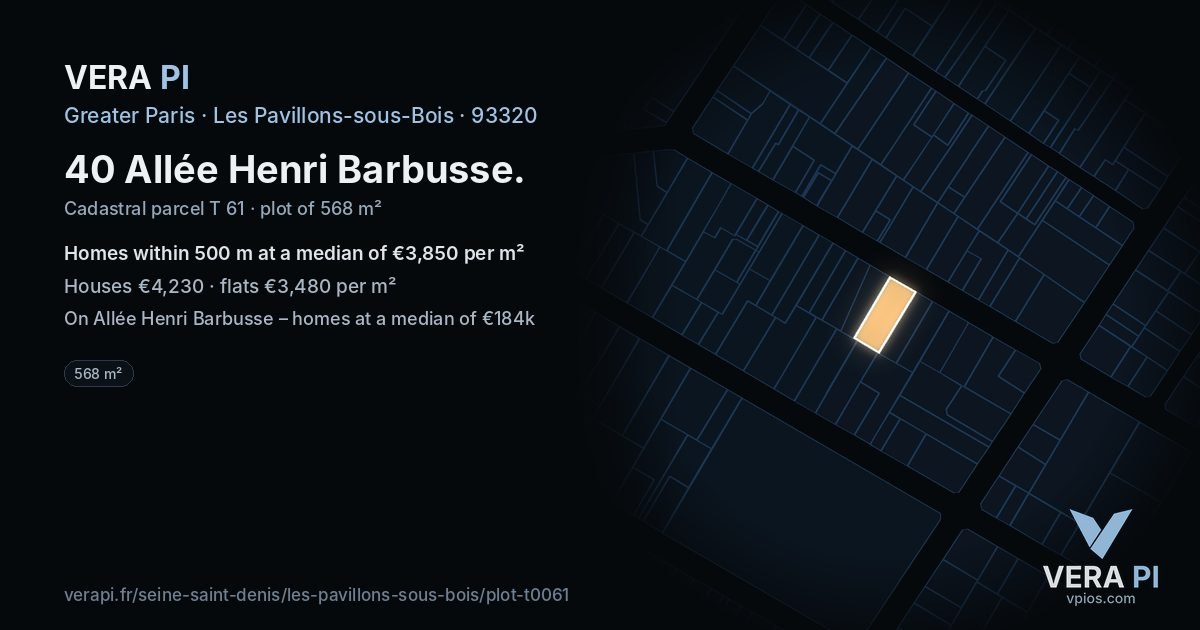 40 Allée Henri Barbusse, Les Pavillons-sous-Bois at night – the plot lit, the parcels around coloured by the prices near them