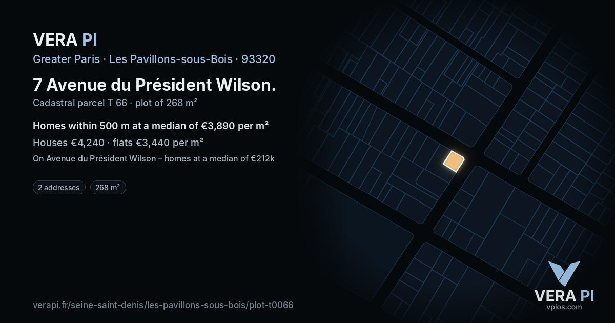7 Avenue du Président Wilson, Les Pavillons-sous-Bois at night – the plot lit, the parcels around coloured by the prices near them