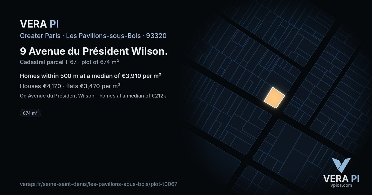 9 Avenue du Président Wilson, Les Pavillons-sous-Bois at night – the plot lit, the parcels around coloured by the prices near them