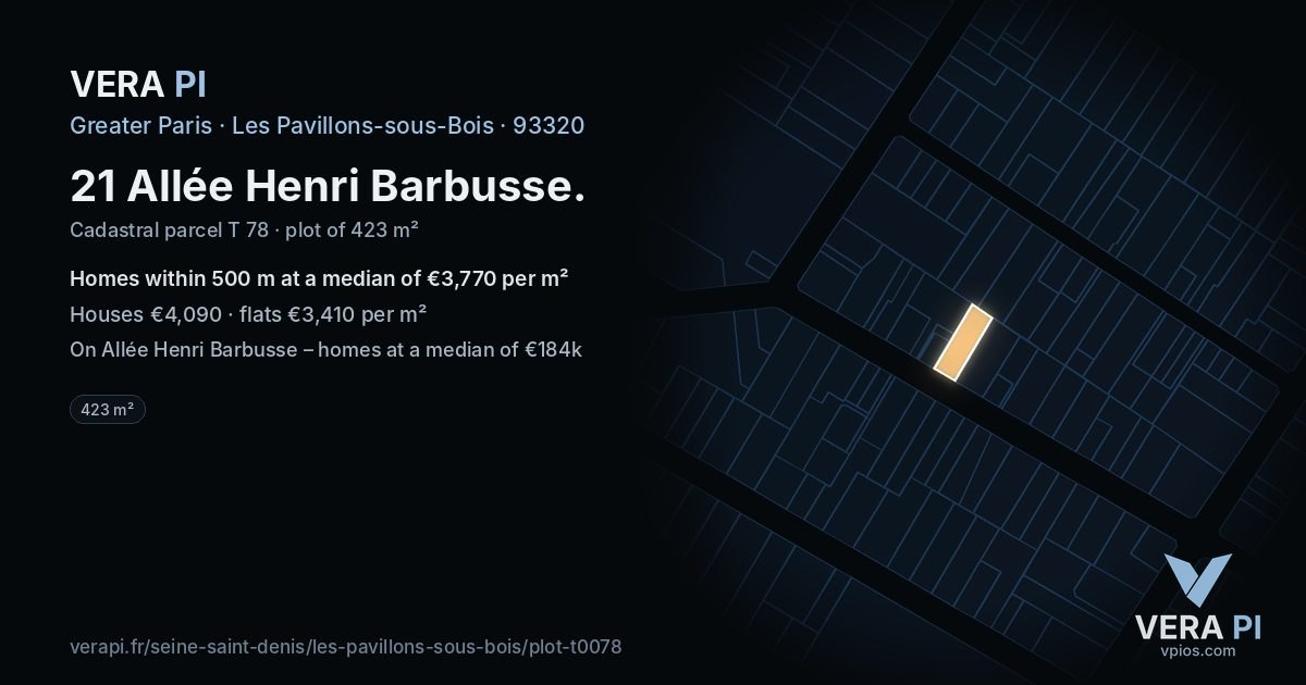 21 Allée Henri Barbusse, Les Pavillons-sous-Bois at night – the plot lit, the parcels around coloured by the prices near them