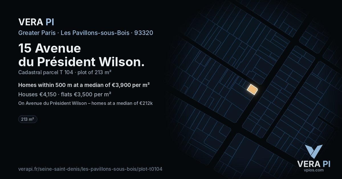 15 Avenue du Président Wilson, Les Pavillons-sous-Bois at night – the plot lit, the parcels around coloured by the prices near them
