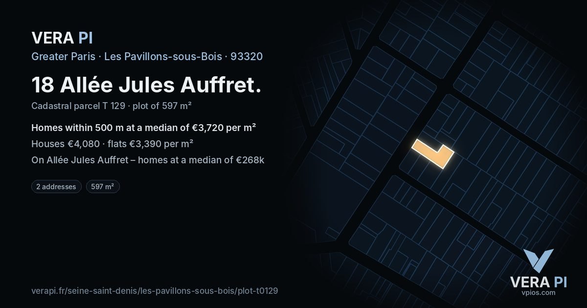 18 Allée Jules Auffret, Les Pavillons-sous-Bois at night – the plot lit, the parcels around coloured by the prices near them