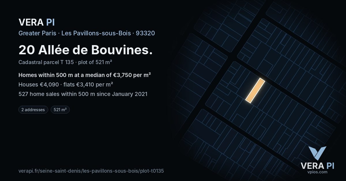 20 Allée de Bouvines, Les Pavillons-sous-Bois at night – the plot lit, the parcels around coloured by the prices near them