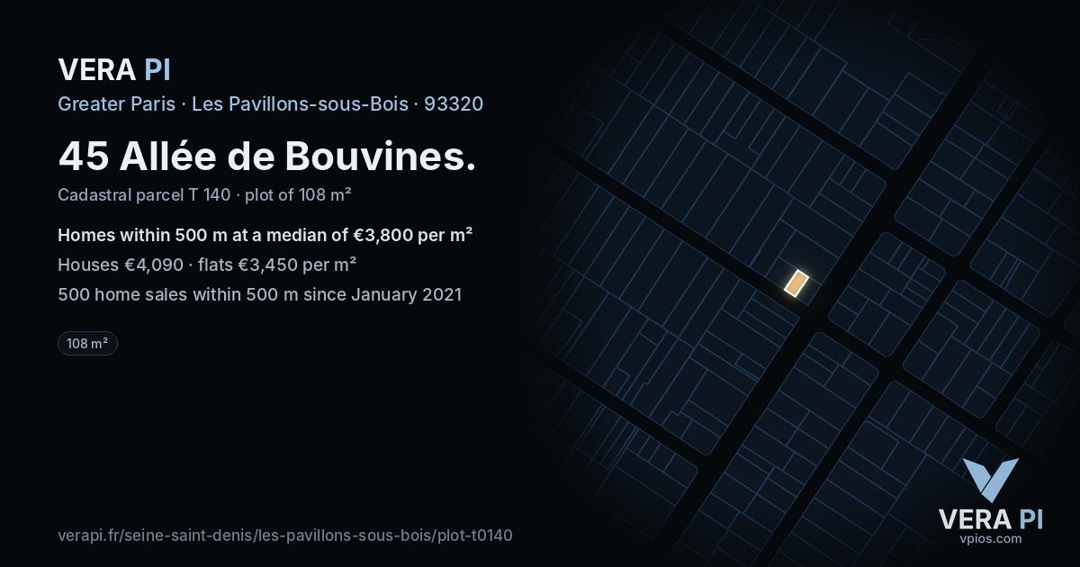 45 Allée de Bouvines, Les Pavillons-sous-Bois at night – the plot lit, the parcels around coloured by the prices near them