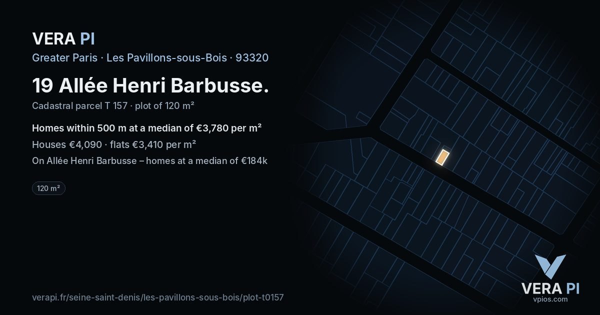 19 Allée Henri Barbusse, Les Pavillons-sous-Bois at night – the plot lit, the parcels around coloured by the prices near them