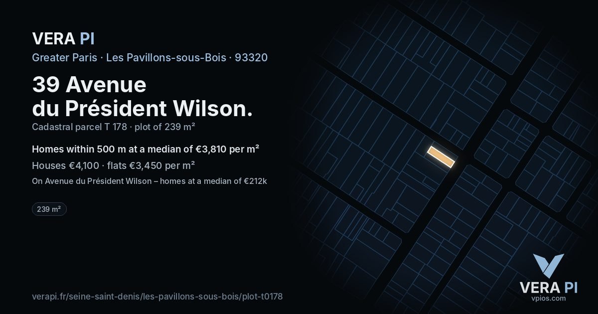 39 Avenue du Président Wilson, Les Pavillons-sous-Bois at night – the plot lit, the parcels around coloured by the prices near them