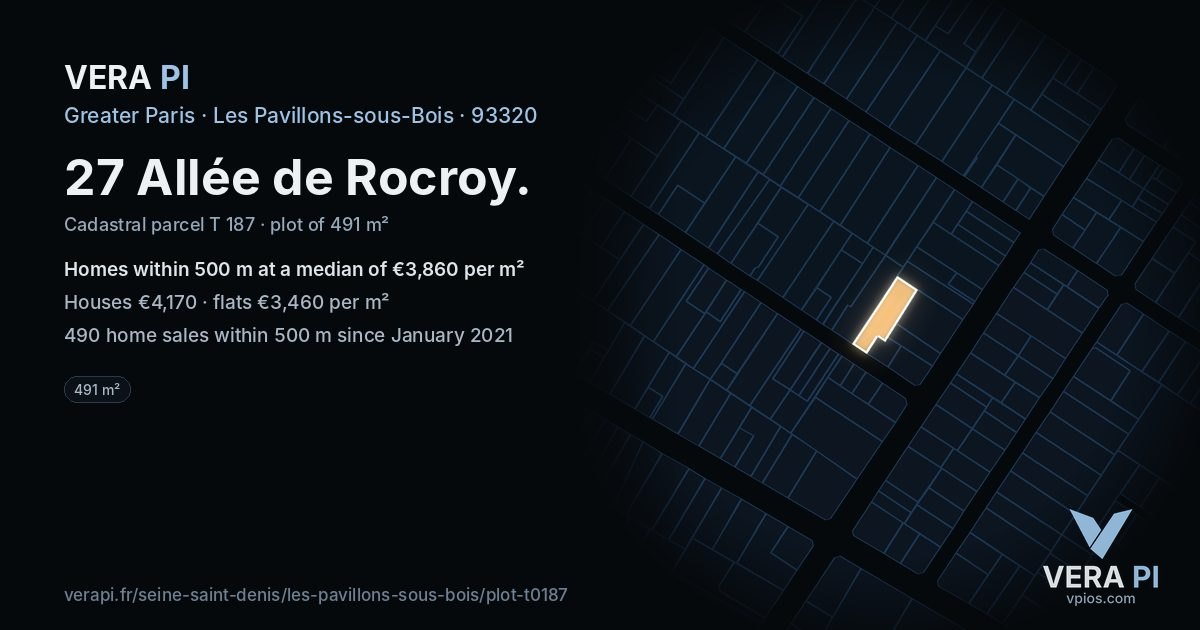 27 Allée de Rocroy, Les Pavillons-sous-Bois at night – the plot lit, the parcels around coloured by the prices near them