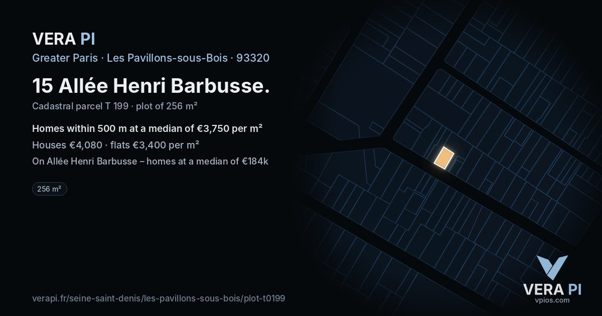 15 Allée Henri Barbusse, Les Pavillons-sous-Bois at night – the plot lit, the parcels around coloured by the prices near them