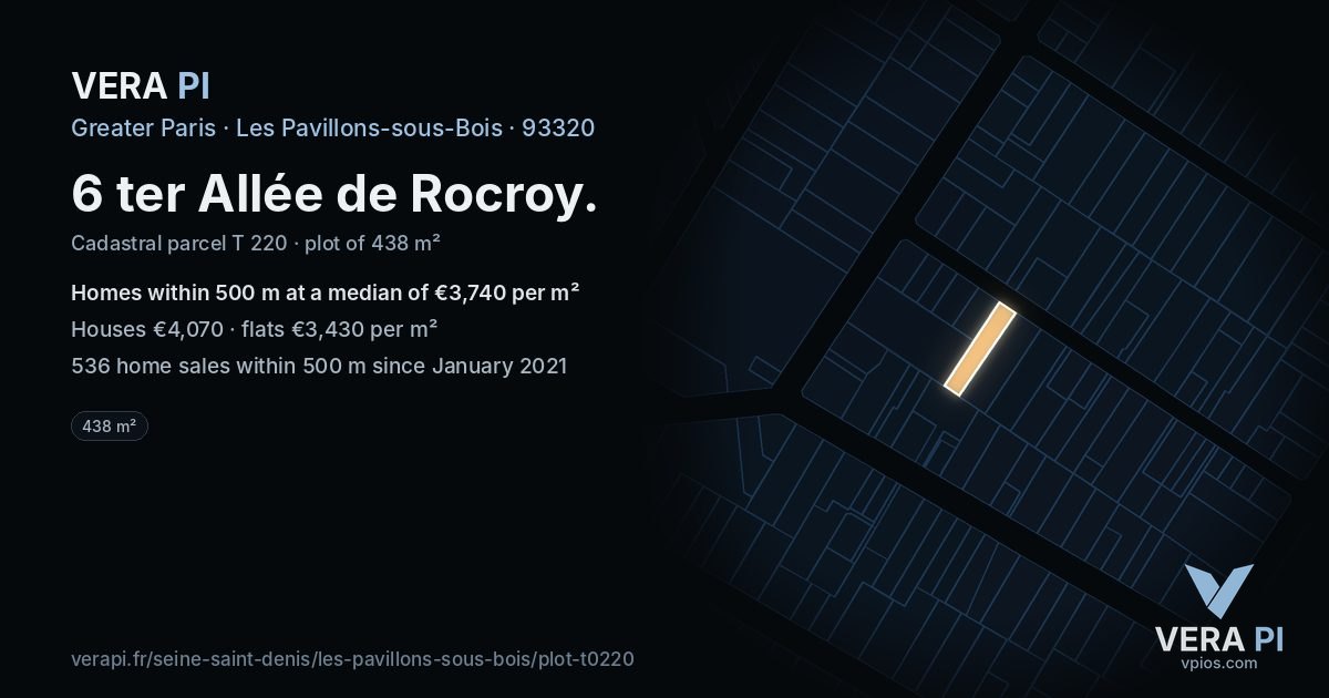 6 ter Allée de Rocroy, Les Pavillons-sous-Bois at night – the plot lit, the parcels around coloured by the prices near them