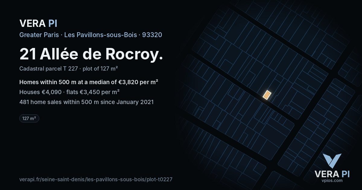 21 Allée de Rocroy, Les Pavillons-sous-Bois at night – the plot lit, the parcels around coloured by the prices near them