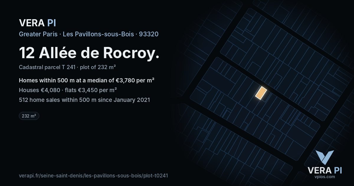 12 Allée de Rocroy, Les Pavillons-sous-Bois at night – the plot lit, the parcels around coloured by the prices near them