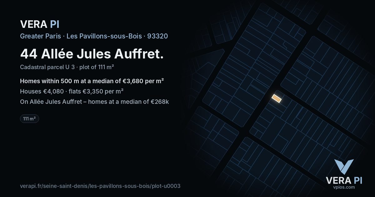 44 Allée Jules Auffret, Les Pavillons-sous-Bois at night – the plot lit, the parcels around coloured by the prices near them
