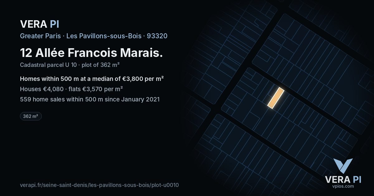 12 Allée Francois Marais, Les Pavillons-sous-Bois at night – the plot lit, the parcels around coloured by the prices near them