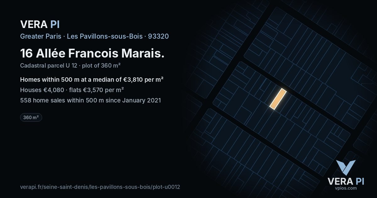 16 Allée Francois Marais, Les Pavillons-sous-Bois at night – the plot lit, the parcels around coloured by the prices near them