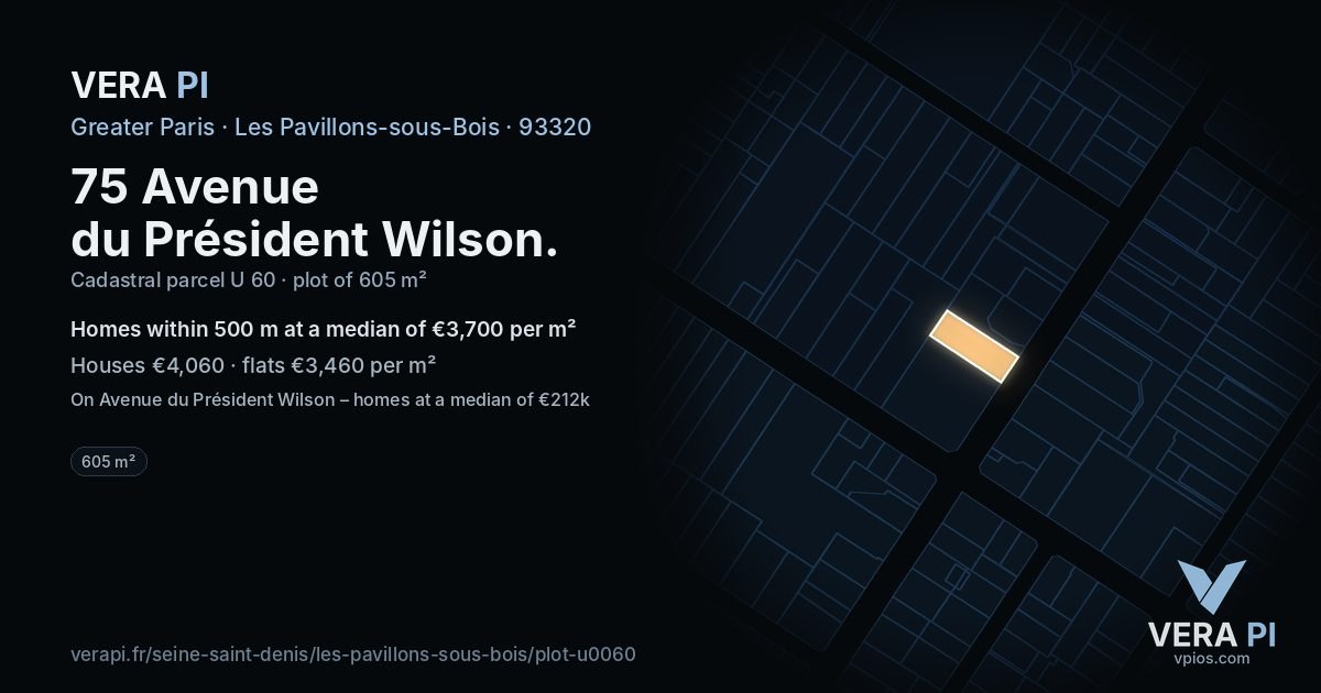75 Avenue du Président Wilson, Les Pavillons-sous-Bois at night – the plot lit, the parcels around coloured by the prices near them