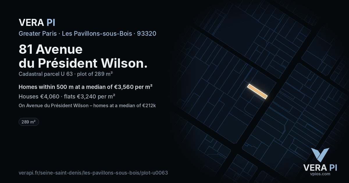 81 Avenue du Président Wilson, Les Pavillons-sous-Bois at night – the plot lit, the parcels around coloured by the prices near them