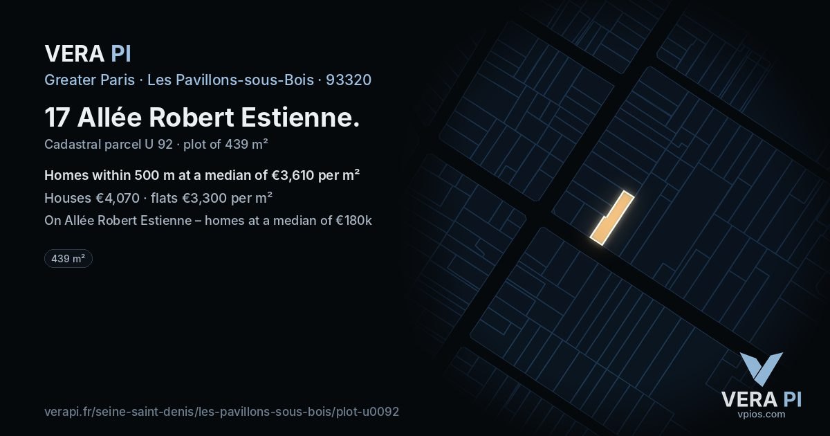 17 Allée Robert Estienne, Les Pavillons-sous-Bois at night – the plot lit, the parcels around coloured by the prices near them