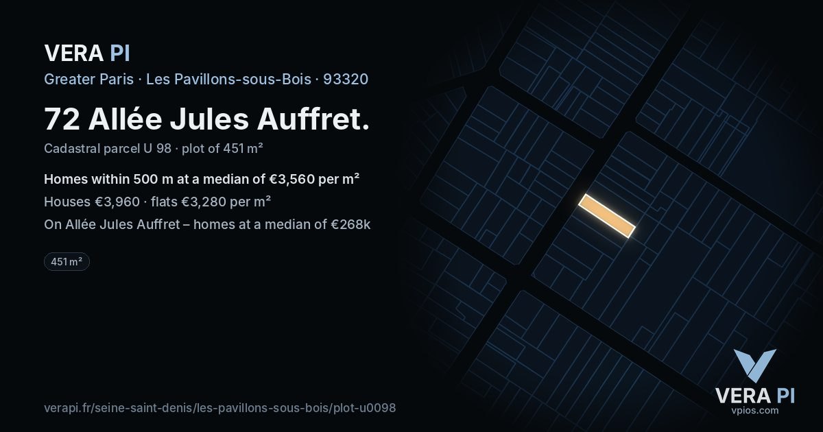 72 Allée Jules Auffret, Les Pavillons-sous-Bois at night – the plot lit, the parcels around coloured by the prices near them