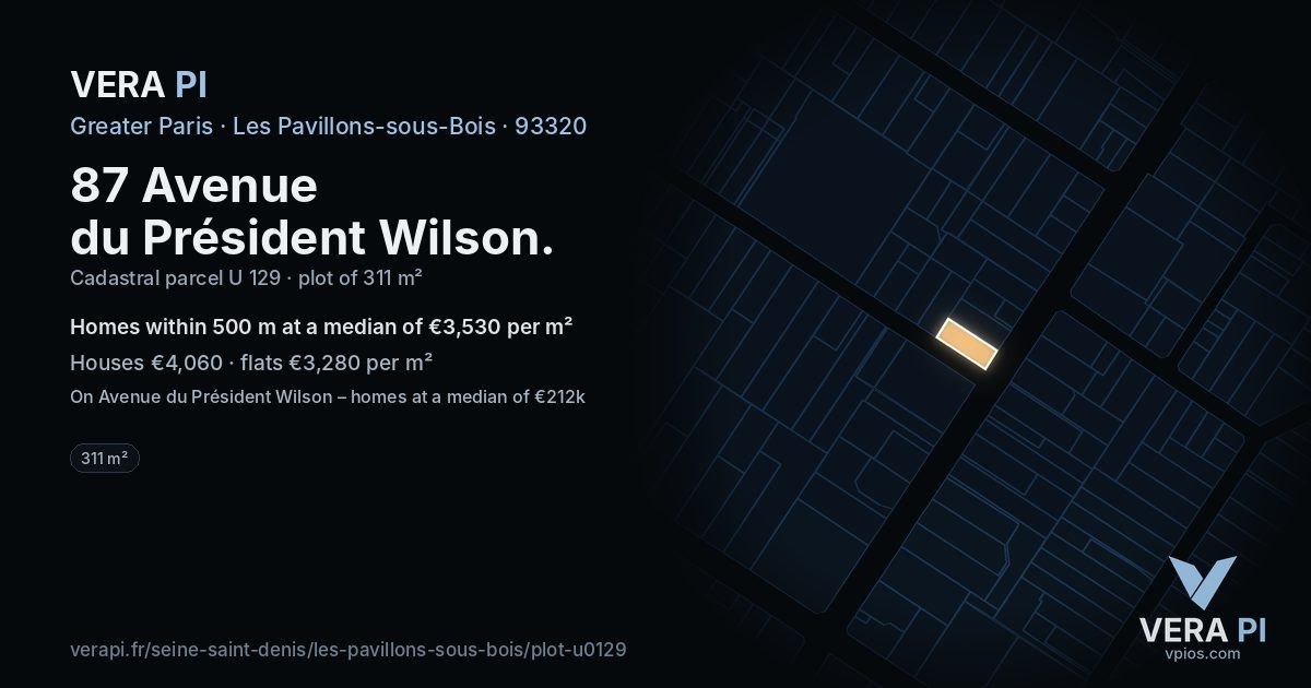 87 Avenue du Président Wilson, Les Pavillons-sous-Bois at night – the plot lit, the parcels around coloured by the prices near them