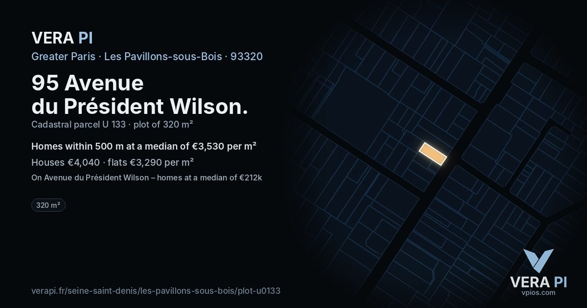 95 Avenue du Président Wilson, Les Pavillons-sous-Bois at night – the plot lit, the parcels around coloured by the prices near them