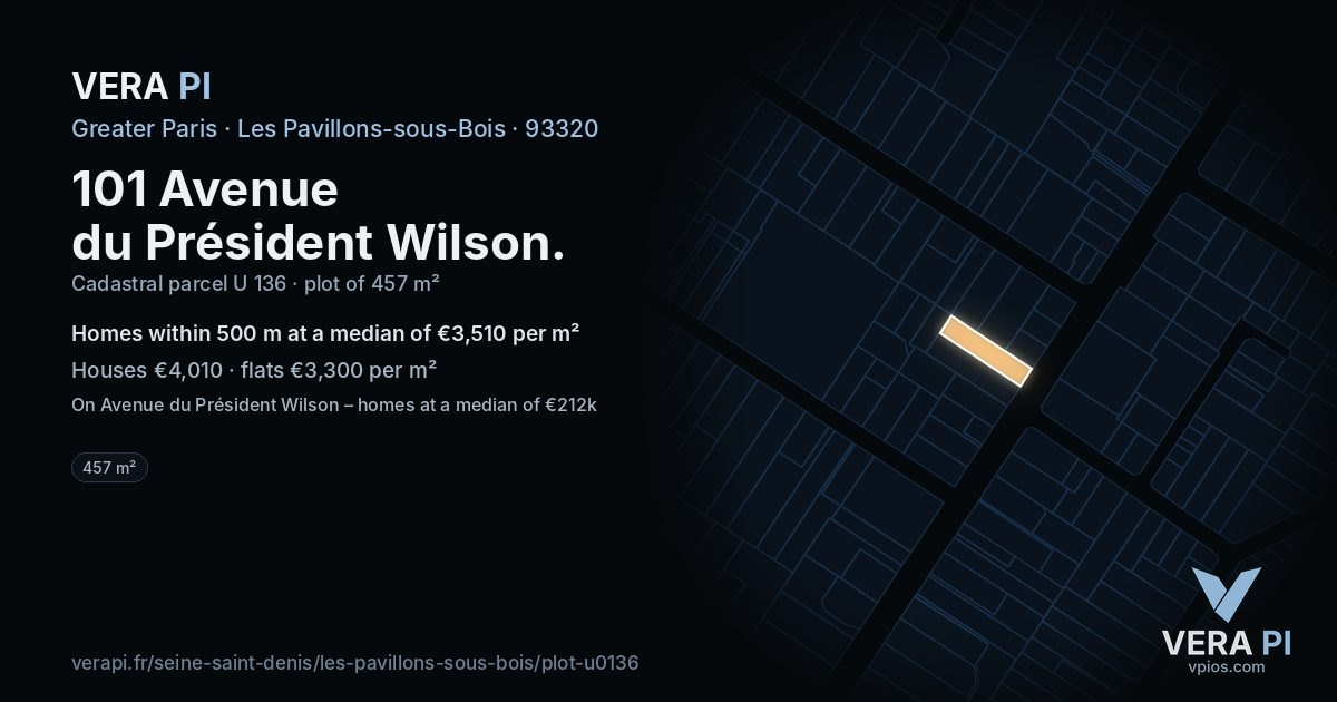 101 Avenue du Président Wilson, Les Pavillons-sous-Bois at night – the plot lit, the parcels around coloured by the prices near them