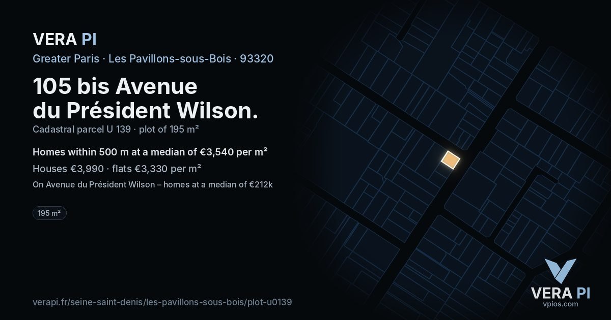 105 bis Avenue du Président Wilson, Les Pavillons-sous-Bois at night – the plot lit, the parcels around coloured by the prices near them