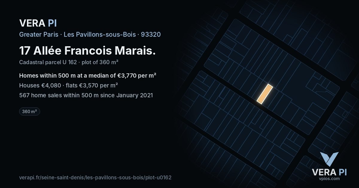 17 Allée Francois Marais, Les Pavillons-sous-Bois at night – the plot lit, the parcels around coloured by the prices near them