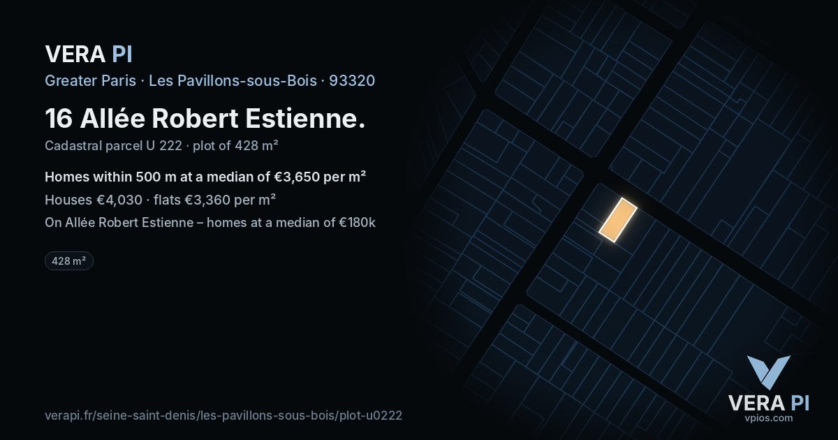 16 Allée Robert Estienne, Les Pavillons-sous-Bois at night – the plot lit, the parcels around coloured by the prices near them