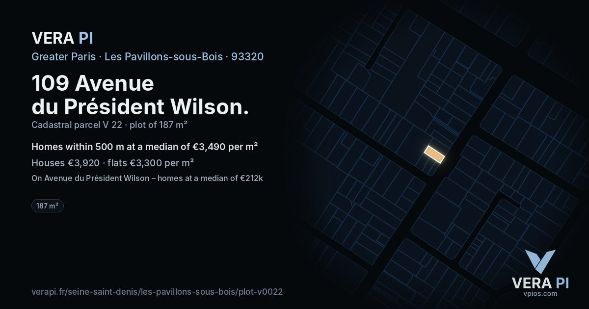 109 Avenue du Président Wilson, Les Pavillons-sous-Bois at night – the plot lit, the parcels around coloured by the prices near them