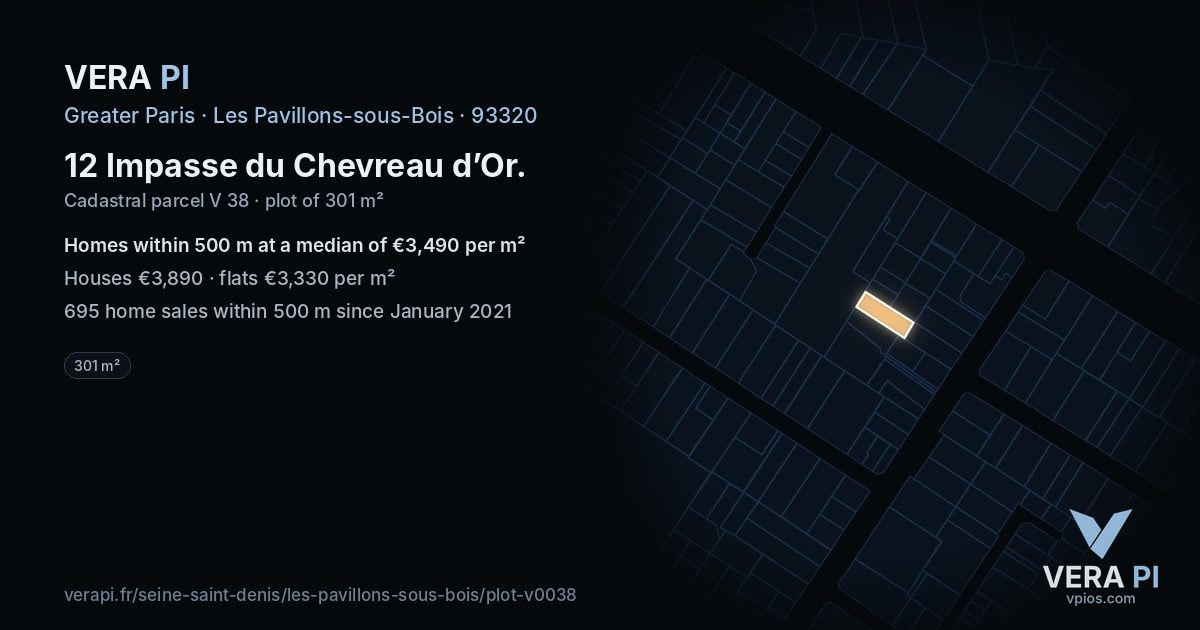 12 Impasse du Chevreau d’Or, Les Pavillons-sous-Bois at night – the plot lit, the parcels around coloured by the prices near them