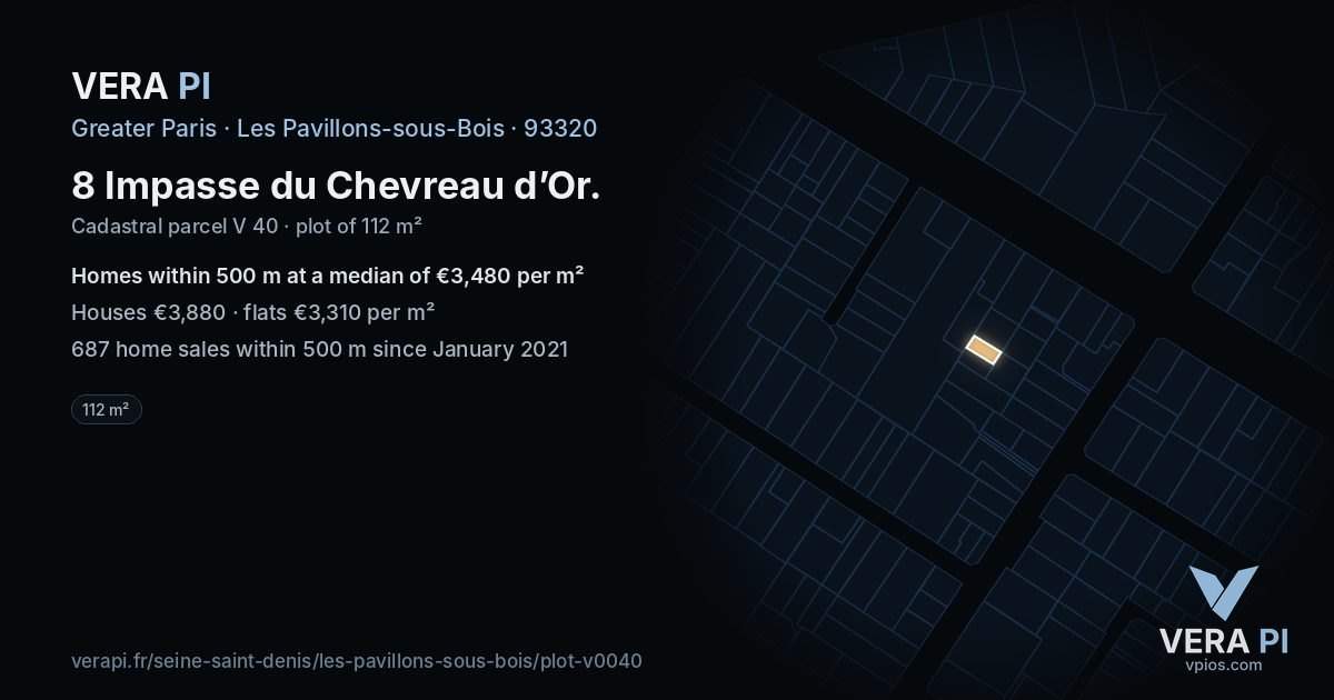 8 Impasse du Chevreau d’Or, Les Pavillons-sous-Bois at night – the plot lit, the parcels around coloured by the prices near them