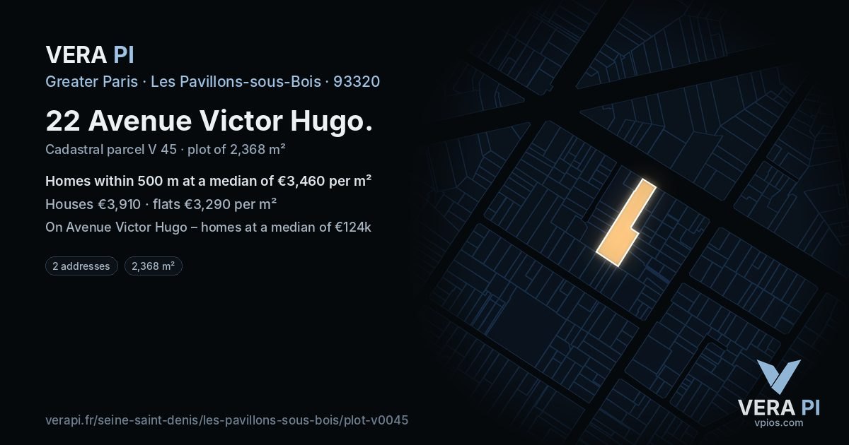22 Avenue Victor Hugo, Les Pavillons-sous-Bois at night – the plot lit, the parcels around coloured by the prices near them