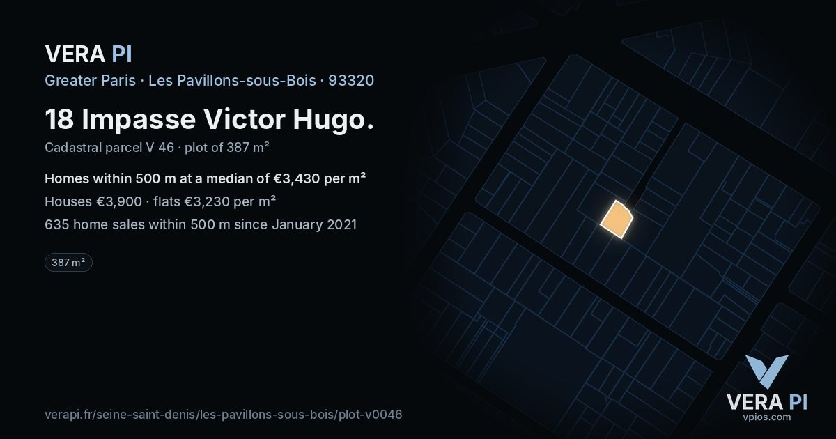 18 Impasse Victor Hugo, Les Pavillons-sous-Bois at night – the plot lit, the parcels around coloured by the prices near them