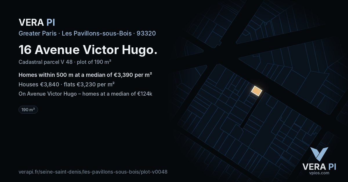 16 Avenue Victor Hugo, Les Pavillons-sous-Bois at night – the plot lit, the parcels around coloured by the prices near them