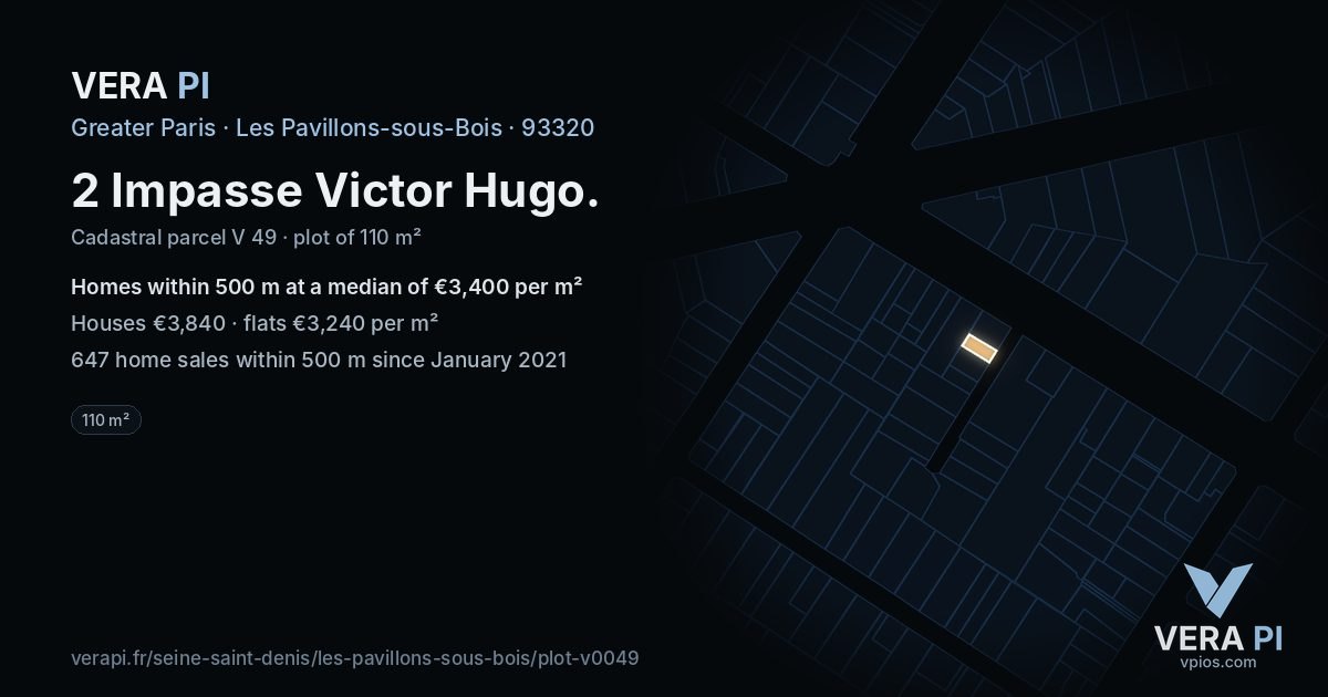 2 Impasse Victor Hugo, Les Pavillons-sous-Bois at night – the plot lit, the parcels around coloured by the prices near them