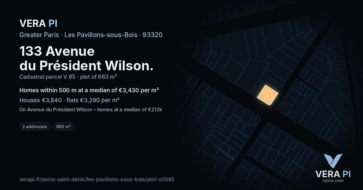 133 Avenue du Président Wilson, Les Pavillons-sous-Bois at night – the plot lit, the parcels around coloured by the prices near them